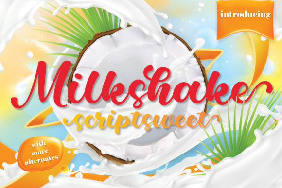 Milkshake Scriptsweet Font Review for Web Design